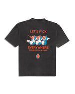 LET'S FUCK EVERYWHERE SHORT SLEEVE T-SHIRTS BLACK